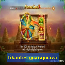 fikantes guarapuava