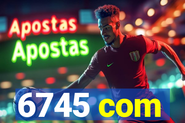 6745 com