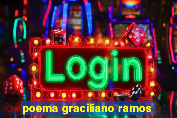 poema graciliano ramos