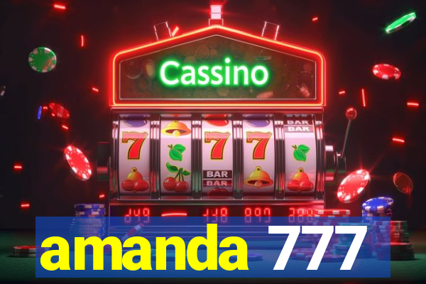 amanda 777