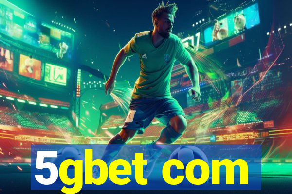 5gbet com