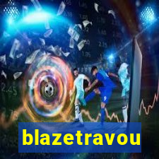 blazetravou