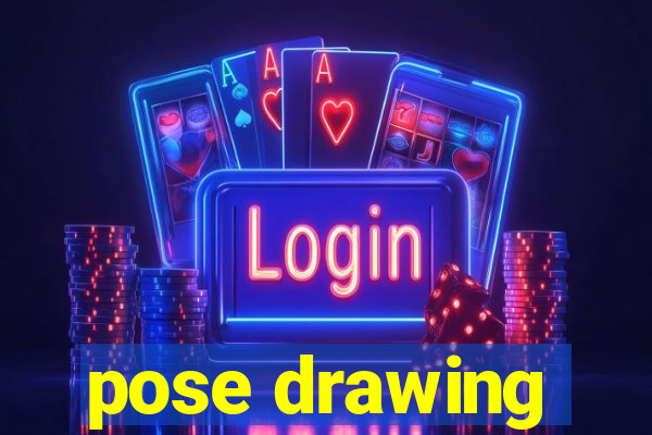pose drawing