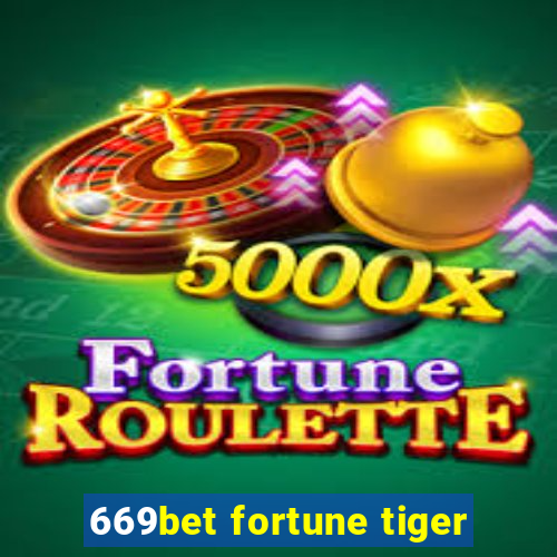 669bet fortune tiger