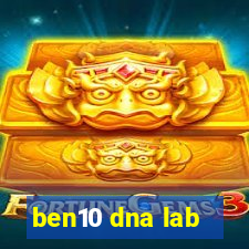 ben10 dna lab