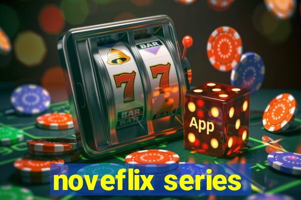 noveflix series