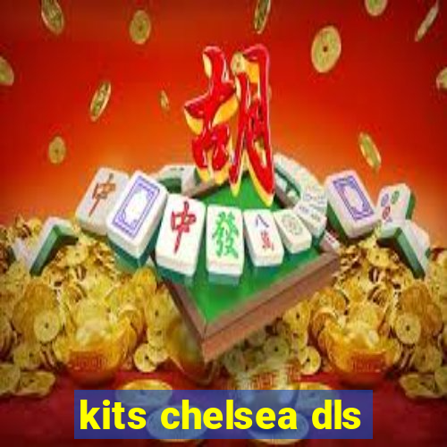 kits chelsea dls