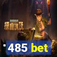 485 bet