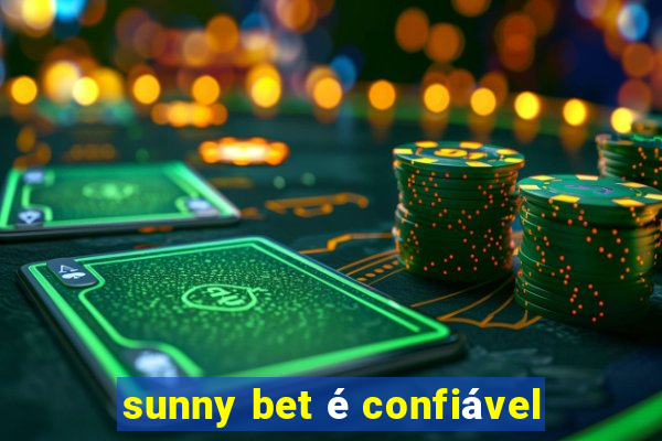 sunny bet é confiável