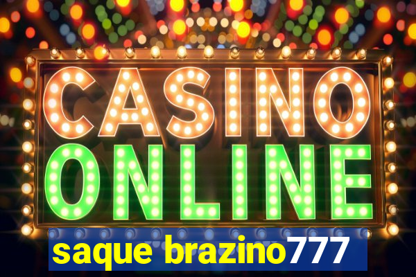 saque brazino777