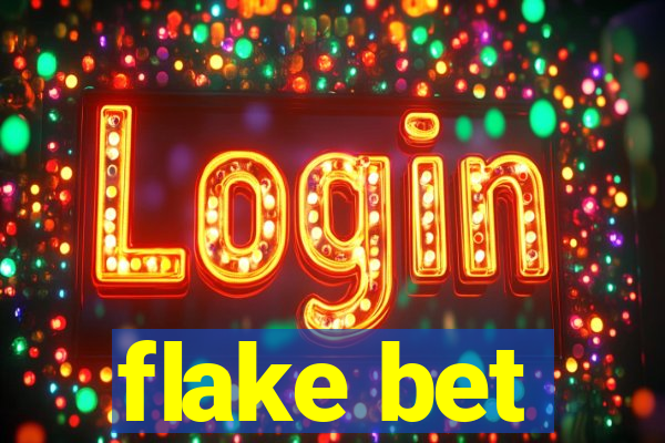 flake bet