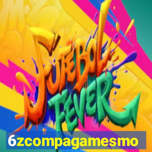 6zcompagamesmo