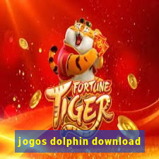 jogos dolphin download