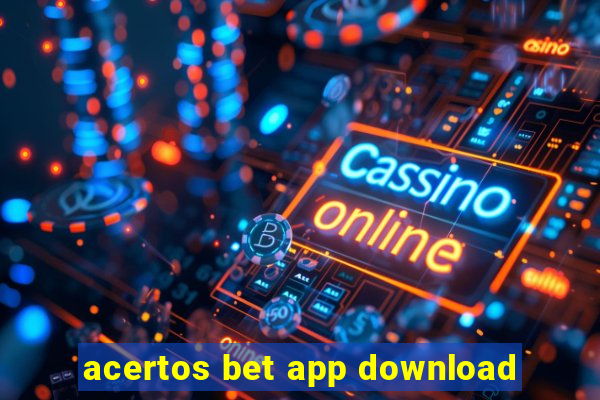 acertos bet app download
