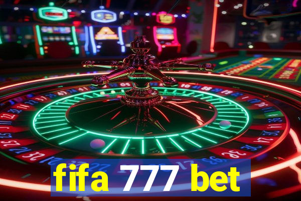 fifa 777 bet