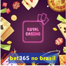 bet365 no brasil