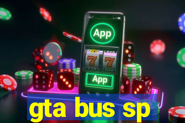 gta bus sp