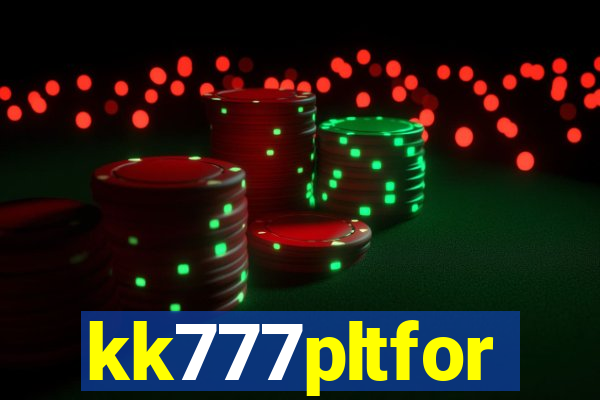 kk777pltfor