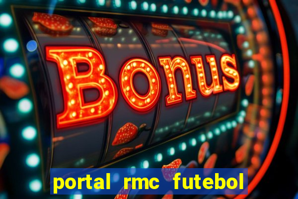 portal rmc futebol ao vivo