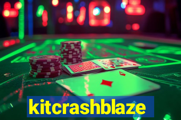 kitcrashblaze