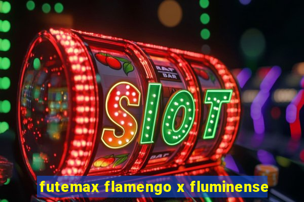 futemax flamengo x fluminense
