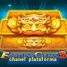 chanel plataforma de jogos
