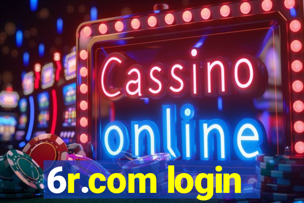 6r.com login