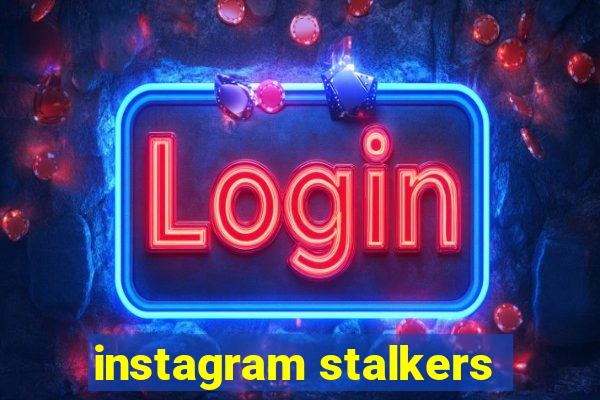 instagram stalkers