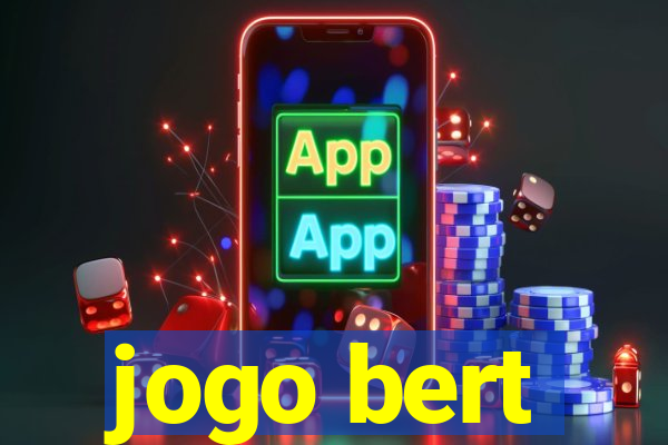 jogo bert