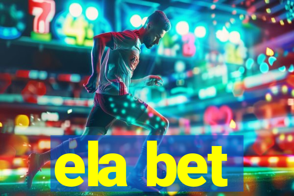 ela bet