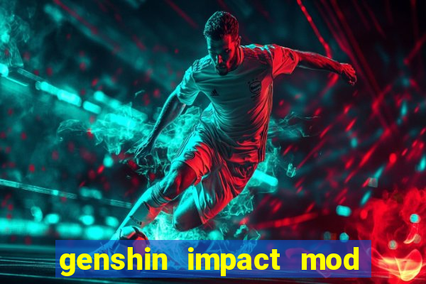 genshin impact mod menu 2024