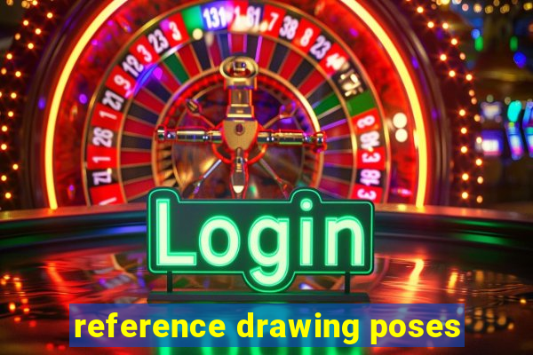 reference drawing poses