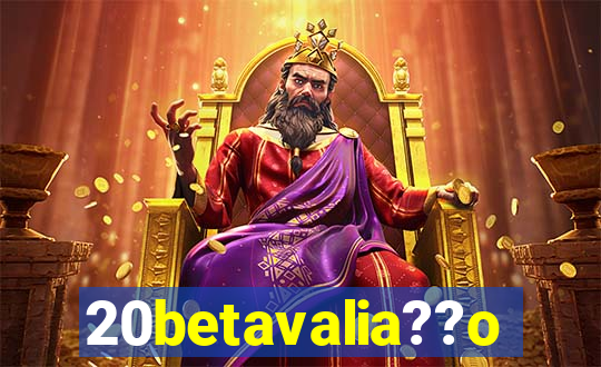 20betavalia??o