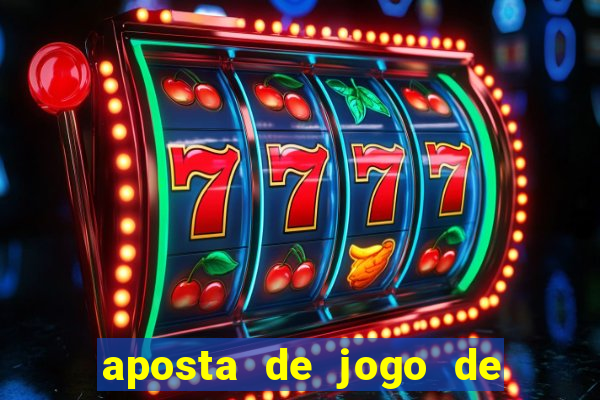 aposta de jogo de futebol como funciona