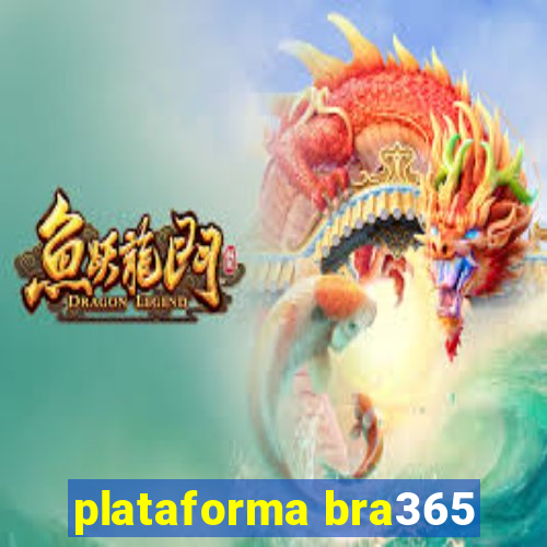 plataforma bra365