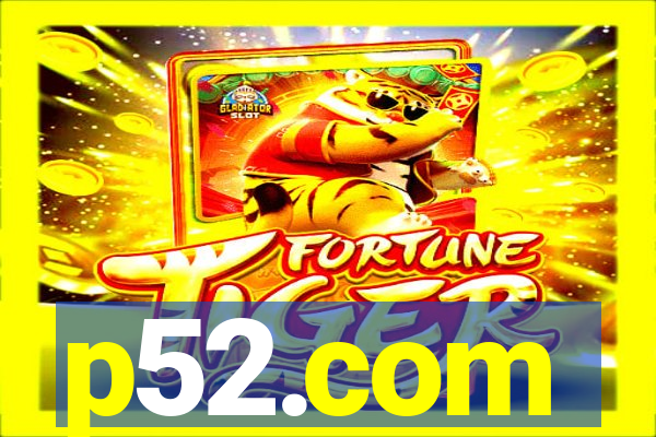 p52.com