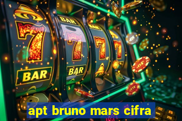 apt bruno mars cifra