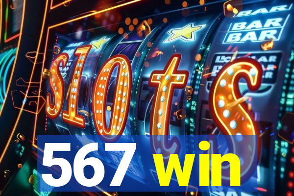 567 win