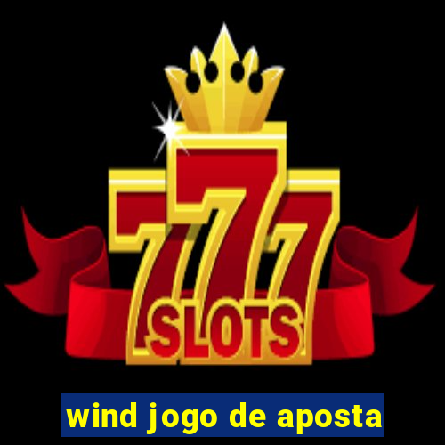 wind jogo de aposta