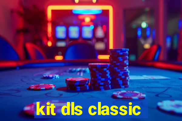 kit dls classic