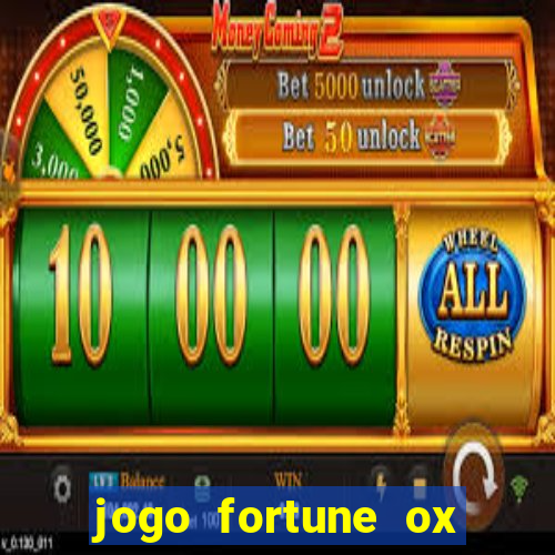 jogo fortune ox demo grátis