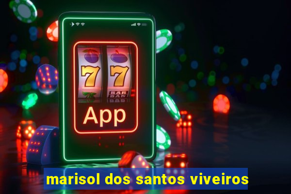 marisol dos santos viveiros