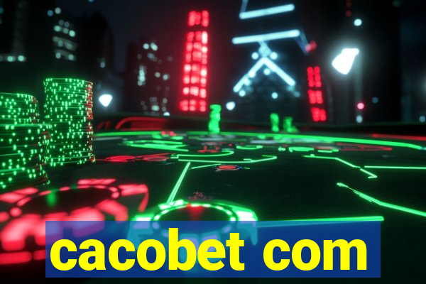 cacobet com