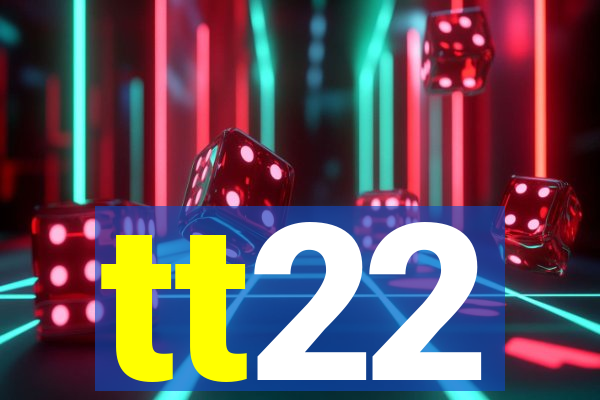 tt22
