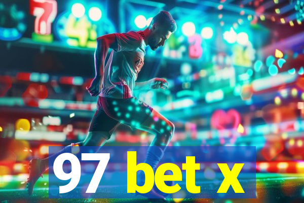 97 bet x