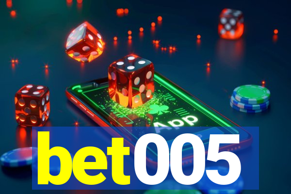 bet005