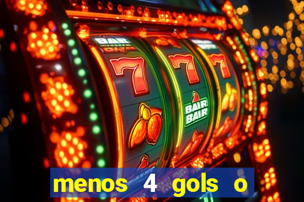 menos 4 gols o que significa