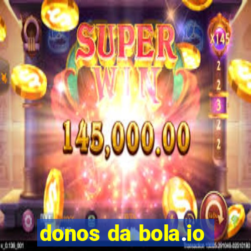 donos da bola.io
