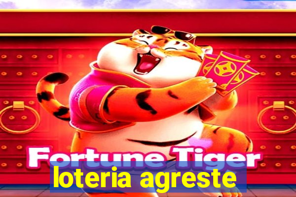loteria agreste