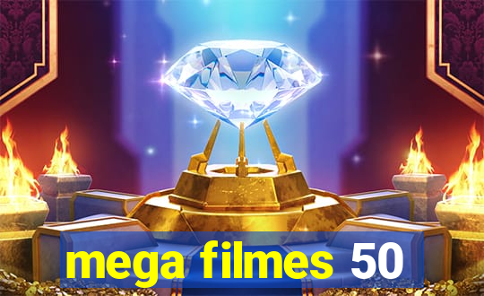 mega filmes 50